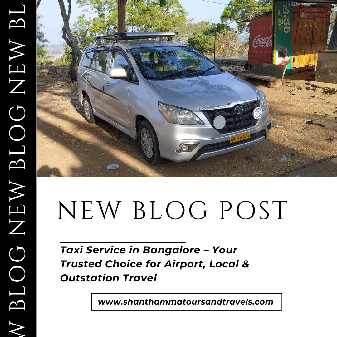 Taxi Service in Bangalore – Your Trusted Choice for Airport, Local & Outstation Travel